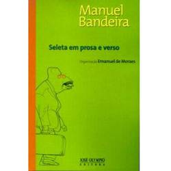 Livro - Seleta em Prosa e Verso - Manuel Bandeira