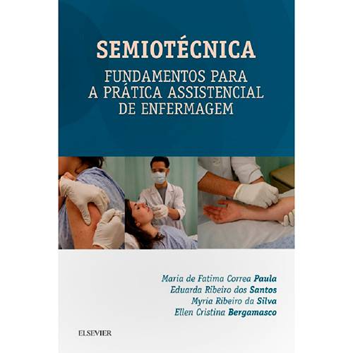 Livro - Semiotécnica: Fundamentos para a Prática Assistencial de Enfermagem