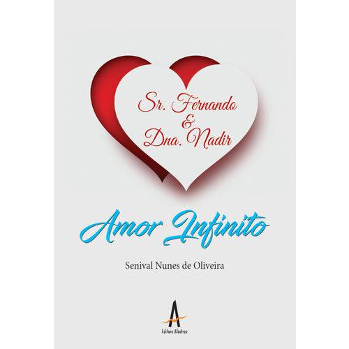 Livro - Senhor Fernando & Dona Nadir – Amor Infinito