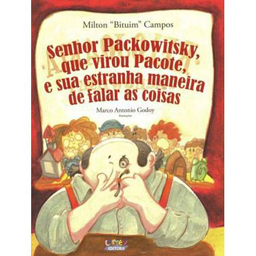 Livro - Senhor Packowitsky, que Virou Pacote, e Sua Estranha Maneira de Falar as Coisas