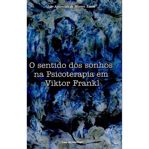 Livro - Sentido dos Sonhos na Psicoterapia em Viktor Frank