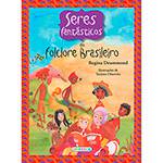 Livro - Seres Fantásticos do Folclore Brasileiro
