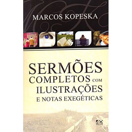 Livro Sermões Completos com Ilustrações e Notas Exegéticas