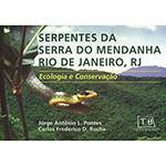 Livro - Serpentes da Serra do Mendanha Rio de Janeiro, RJ: Ecologia e Conservação