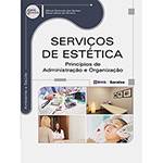 Livro - Serviços de Estética: Princípios de Administração e Organização - Série Eixos