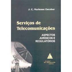 Livro - Serviços de Telecomunicações: Aspectos Jurídicos e Regulatórios