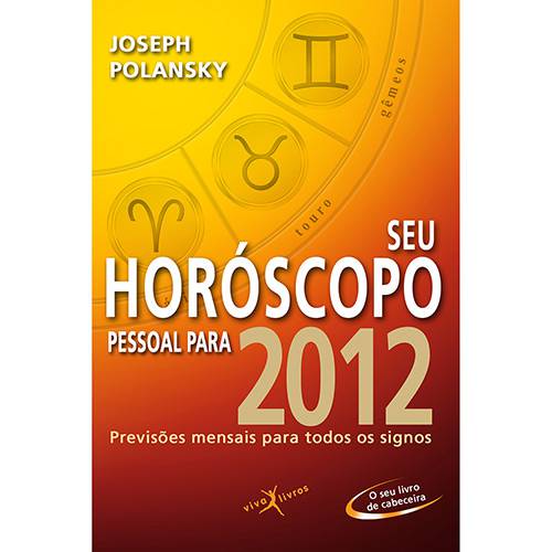 Livro - Seu Horóscopo Pessoal para 2012 - Previsões Mensais para Todos os Signos