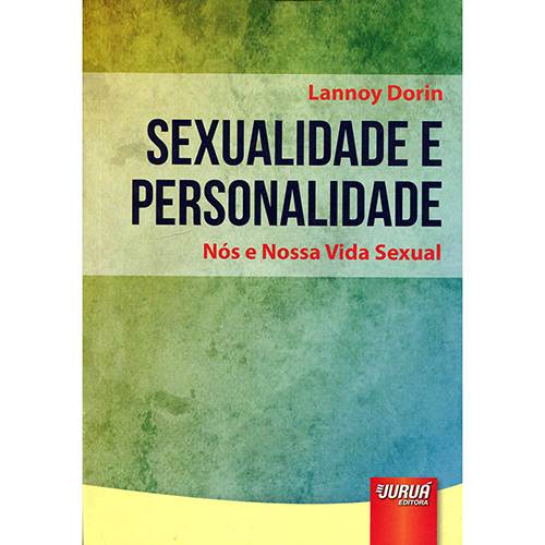 Livro - Sexualidade e Personalidade: Nós e Nossa Vida Sexual