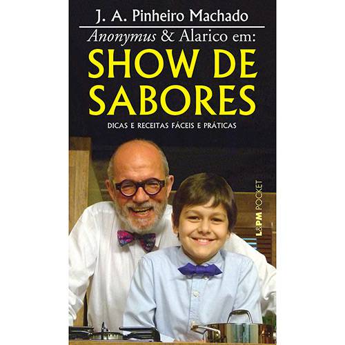 Livro - Show de Sabores - Pocket 1ª Ed.