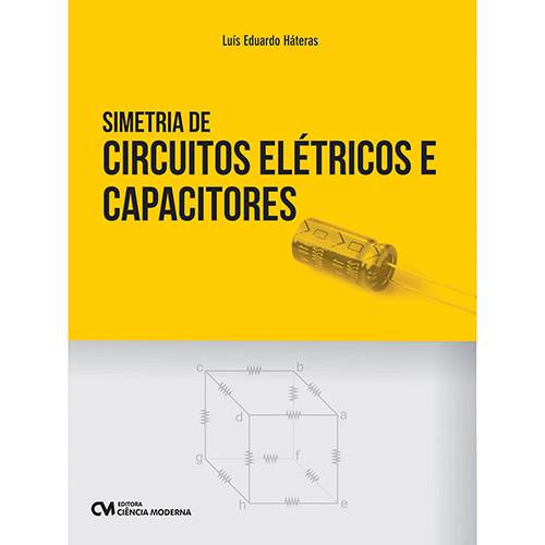 Livro - Simetria de Circuitos Elétricos e Capacitores