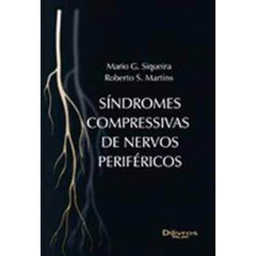 Livro - Síndromes Compressivas de Nervos Periféricos - Siqueira