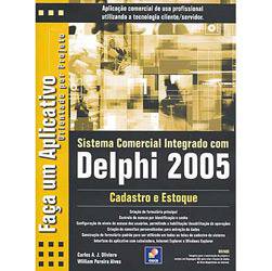 Livro - Sistema Comercial Integrado com Delphi 2005: Cadastro e Estoque