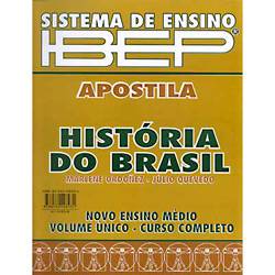 Livro - Sistema de Ensino IBEP - Apostila - História do Brasil - Ensino Médio