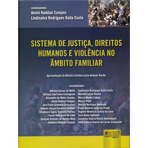 Livro - Sistema de Justiça, Direitos Humanos e Violência no Âmbito Familiar