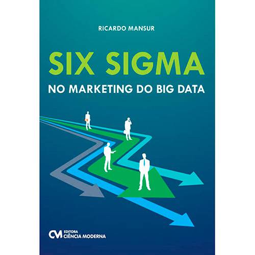 Livro - Six Sigma no Marketing do Big Data
