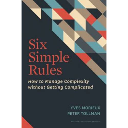 Livro - Six Simple Rules: How To Manage Complexity Without Getting Complicated