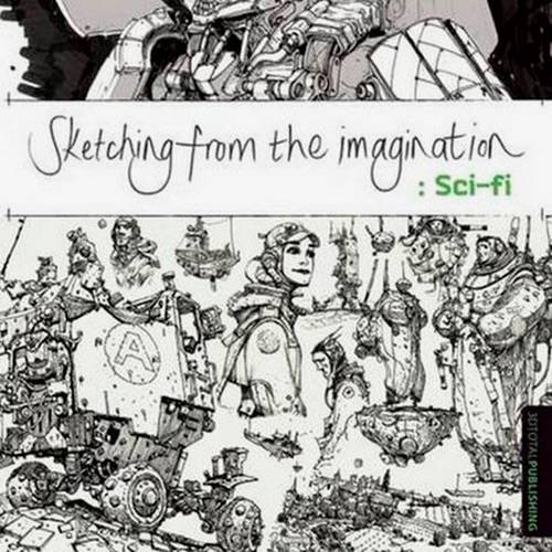 Livro - Sketching From The Imagination: Sci-fi