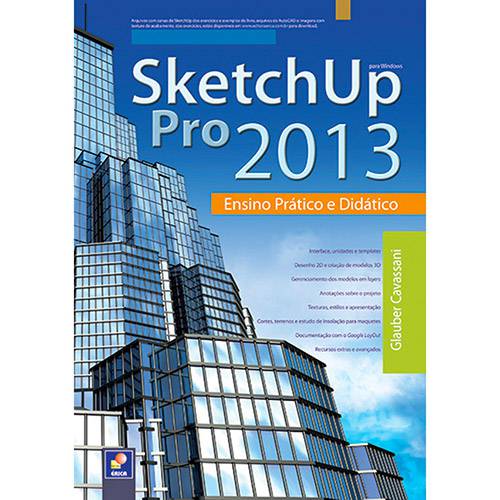 Livro - Sketchup Pro 2013: Ensino Prático e Didático