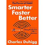 Livro - Smarter Faster Better: The Secrets Of Productivity In Life And Business
