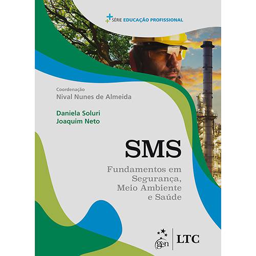 Livro - SMS Fundamentos em Segurança, Meio Ambiente e Saúde