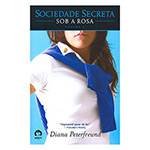 Livro - Sob a Rosa - Sociedade Secreta - Volume 2