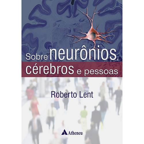 Livro - Sobre Cérebros, Neurônios e Pessoas