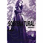 Livro - Sobrenatural: Unearthly