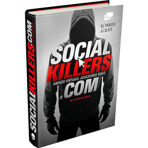 Livro - Social Killers: Amigos Virtuais, Assassinos Reais .com