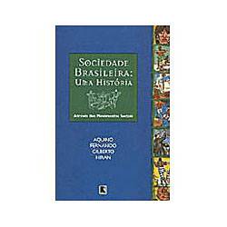 Livro - Sociedade Brasileira : uma História Através dos Movimentos Sociais