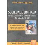Livro - Sociedade Limitada: Aspectos Administrativos, Jurídicos & Contábeis Pós-Código Civil de 2002