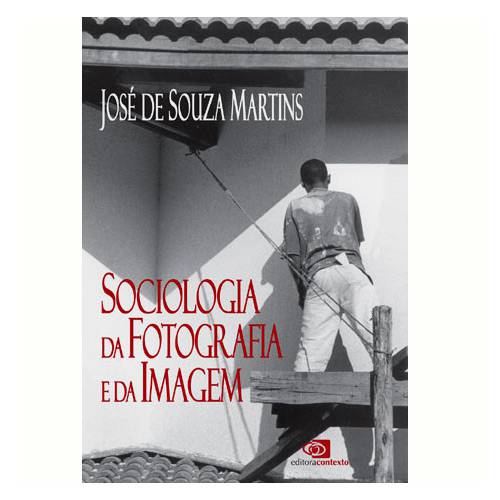 Livro - Sociologia da Fotografia e da Imagem