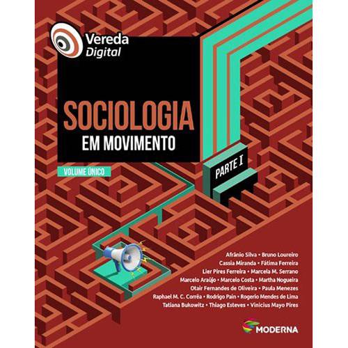 Livro - Sociologia em Movimento - Coleção Vereda Digital - Parte 1