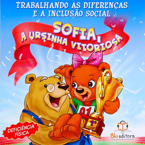 Livro - Sofia, a Ursinha Vitoriosa - Coleção Trabalhando as Diferenças e a Inclusão Social
