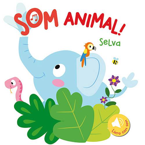 Livro - Som Animal!: Selva