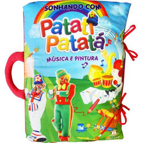Livro - Sonhando com Patati Patatá - Música e Pintura