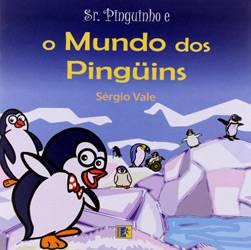 Livro - Sr. Pinguinho e o Mundo dos Pinguins