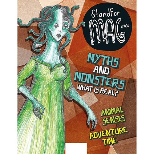 Livro - Stand For Mag: Myths And Monsters What Is Real?