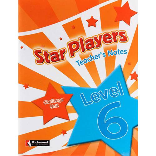 Livro - Star Players: Teacher's Note - Challenge Unit 6