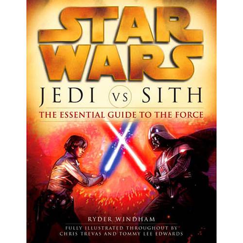 Livro - Star Wars - Jedi Vs. Sith: The Essential Guide To The Force