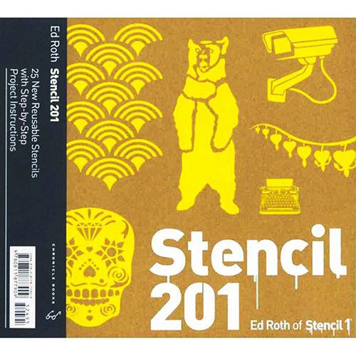 Livro - Stencil 201: 25 New Reusable Stencils With Step-by-Step Project Instructions