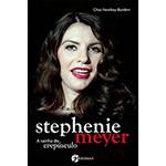 Livro - Stephenie Meyer: a Rainha do Crepúsculo