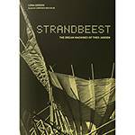 Livro - Strandbeest, The Dream Machines Of Theo Jansen