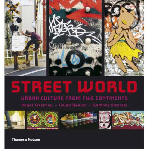 Livro - Street World: Urban Culture From Five Continents