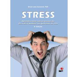 Livro - Stress: a Lidar com as Tensões do Dia-a-Dia e Melhore Sua Qualidade de Vida