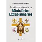 Livro - Subsídios para Formação de Ministérios Extraordinários