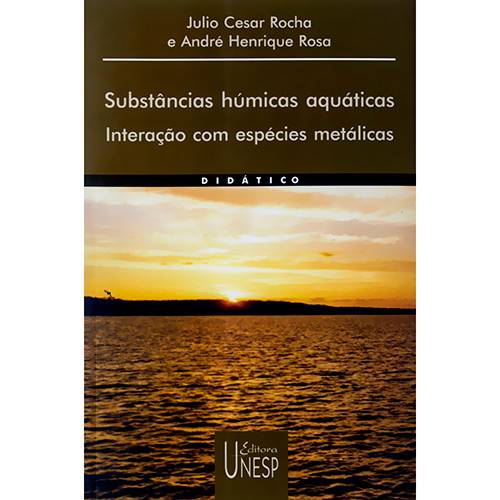 Livro - Substâncias Húmicas Aquáticas: Interações com Espécie Metálicas