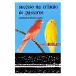 Livro - Sucesso na Criaçao de Passaros