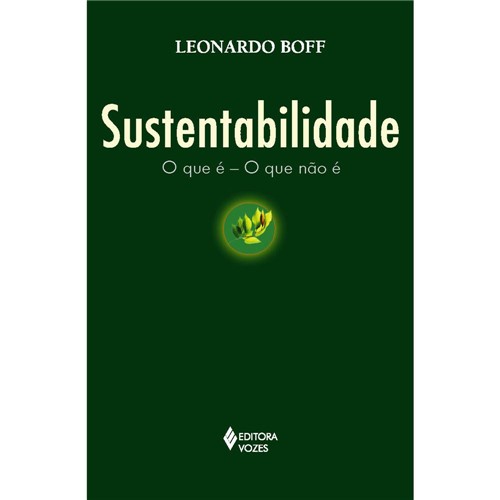 Livro - Sustentabilidade - o que é - o que não é