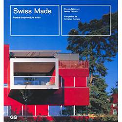 Livro - Swiss Made: Nueva Arquitectura Suiza