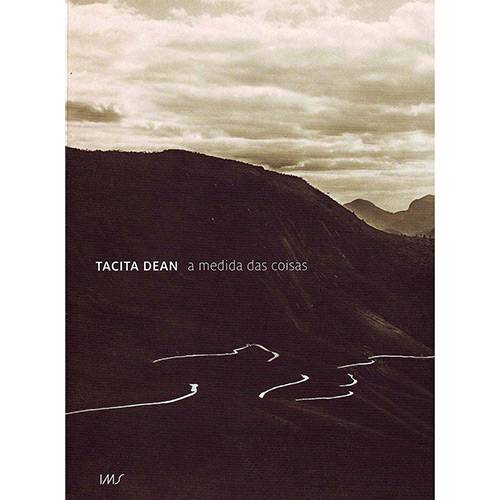 Livro - Tacita Dean: a Medida das Coisas